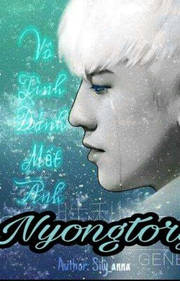 [Nyongtory/Gri] (fanfiction) Vô tình đánh mất anh