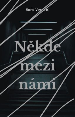 Někde mezi námi