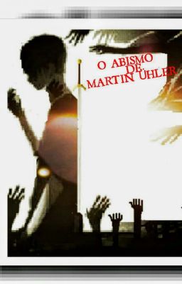 O Abismo De Martin Ühler