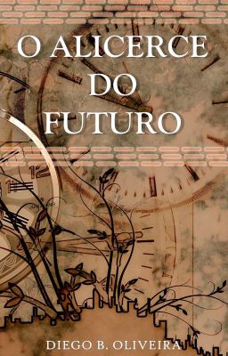 O Alicerce do Futuro