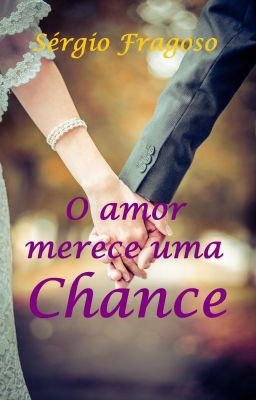 O amor merece uma chance (degustação)