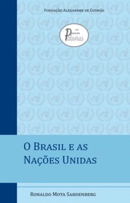 O Brasil e as Nações Unidas 