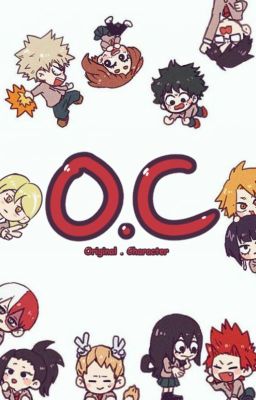 O.C - (Original . Character)