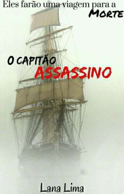 O Capitão Assassino (Concluído)