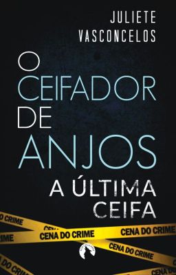 O Ceifador de Anjos : A Última Ceifa