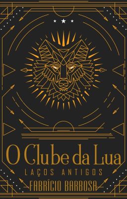 O Clube da Lua: Laços Antigos (Contos / Livro 1.5 ✓)