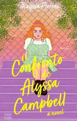 O Confronto De Alyssa Campbell: a novel