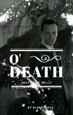 O' Death 《Jim Moriarty One-shot》