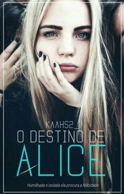 O Destino De Alice