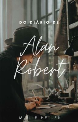 O diário de Alan Robert