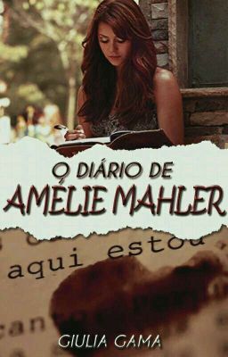 O Diário de Amélie Mahler