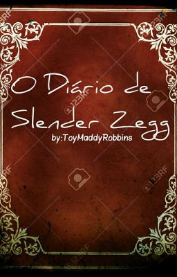 O Diário de Slender Zegg