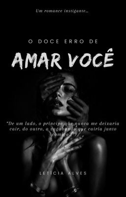 O Doce Erro de Amar Você (Livro 1)