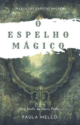 O Espelho Mágico - Livro 3