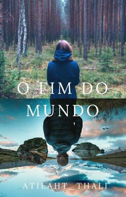 O Fim do Mundo (Oneshot)