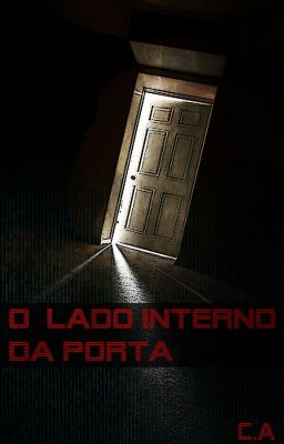 O lado interno da porta.