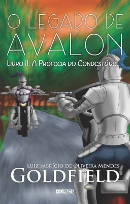 O Legado de Avalon - Livro II: A Profecia do Condestável - DEGUSTAÇÃO