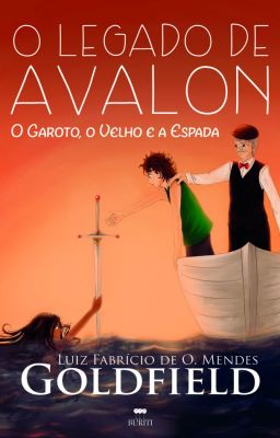 O Legado de Avalon: O Garoto, O Velho e A Espada - DEGUSTAÇÃO