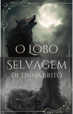 O Lobo Selvagem