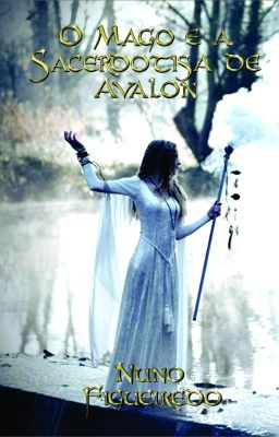 O Mago e a Sacerdotisa de Avalon