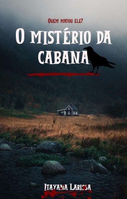 O Mistério Da Cabana 