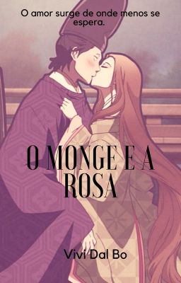 O monge e a rosa [Completo]