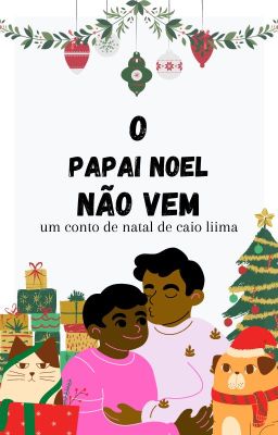 O Papai Noel Não Vem