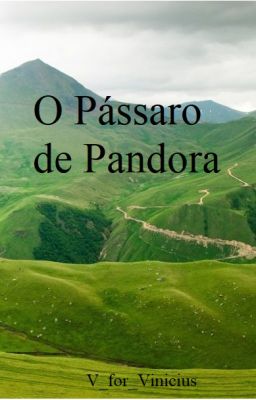 O Pássaro de Pandora