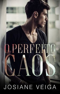 O PERFEITO CAOS - DISPONIVEL ATÉ O DIA 05/05/2020