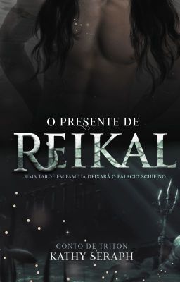 O presente de Reikal [Degustação]