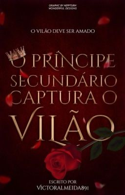 O príncipe secundário captura o vilão