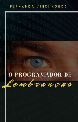 O Programador de Lembranças