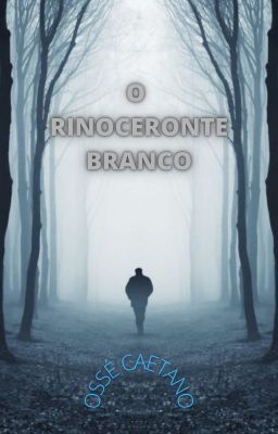 O Rinoceronte Branco