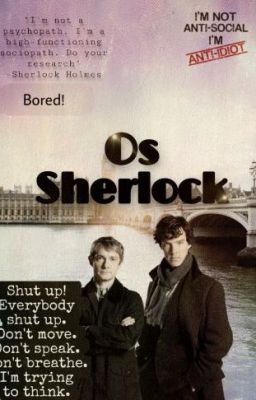 O.S. Sherlock (Sur Demande😋)