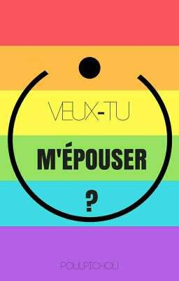 O.S Veux-tu m'épouser ?