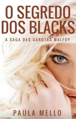 O Segredo dos Blacks - Livro 4 (EM REVISÃO)