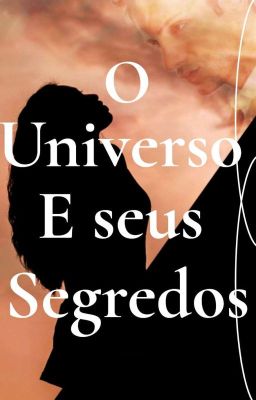 O Universo e Seus Segredos 