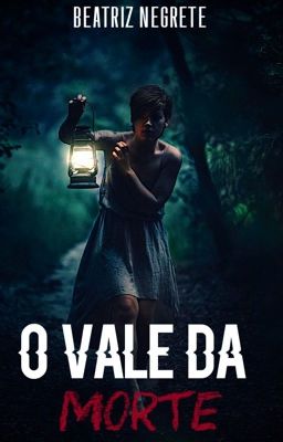 O Vale Da Morte || Conto