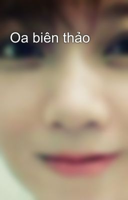 Oa biên thảo