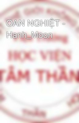 OAN NGHIỆT - Hanh_Moon