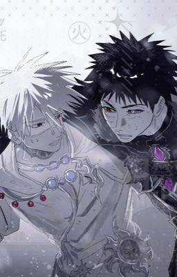 【ObiKaka】 Không phải ngụy thần, là cố nhân