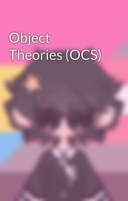 Object Theories (OCS)