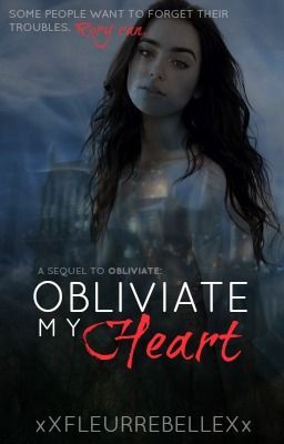 Obliviate My Heart {Book 2}