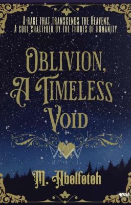 Oblivion, A Timeless Void