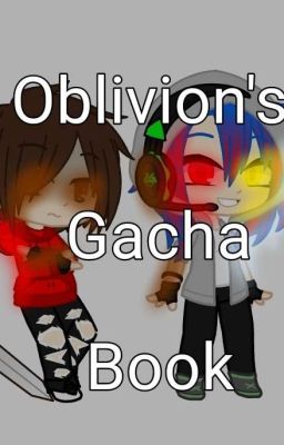 Oblivion's Gacha Book