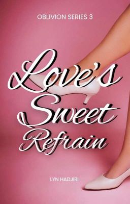 Oblivion Series 3: Love's Sweet Refrain 