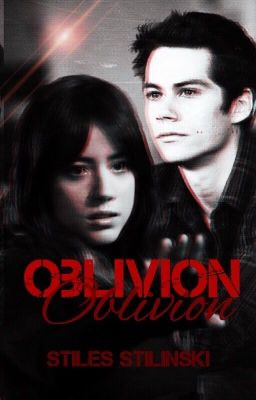 Oblivion || Stiles Stilinski