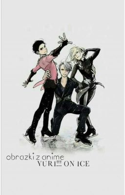 Obrazki z anime yuri on ice[ Zakończone ] ☑