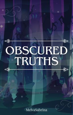 OBSCURED TRUTHS