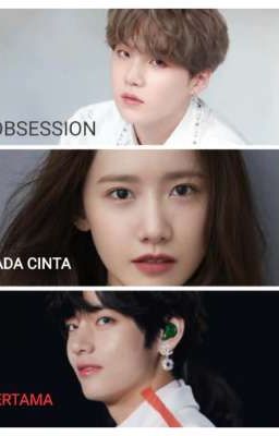 OBSESSION PADA CINTA PERTAMA.